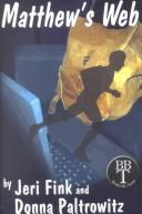 Cover of Matthew's Web by Jeri Fink