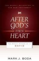 Front cover of After God's own heart by Mark J. Boda