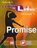 Front cover of Claim the Life - Promise: Semester 1 by Abingdon Press