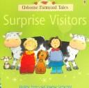 Front cover of The Surprise Visitors (Farmyard Tales) by Heather Amery