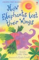 Cover of How Elephants Lost Their Wings by Lesley Sims