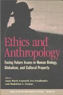 Front cover of Ethics and Anthropology by Anne-Marie E. Cantwell