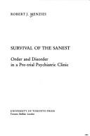 Front cover of Survival of the Sanest by Robert J. Menzies