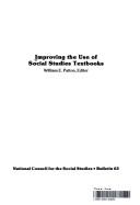 Front cover of Improving the use of social studies textbooks (Bulletin) by William E Patton
