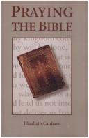 Cover of Praying the Bible by Elizabeth Canham