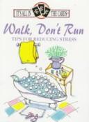 Cover of Walk Don't Run by Beth Mende Conny