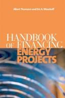 Front cover of Handbook of Financing Energy Projects by Albert Thumann