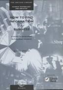 Front cover of How To Find information -- Business by Nigel Spencer