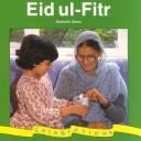 Front cover of Eid Ul-Fitr (Celebrations) by Susheila Stone