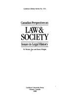 Front cover of Canadian Perspectives on Law and Society Issues in Legal History by W. Pue