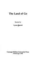 Front cover of Land of Go by Lynne Barrett