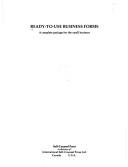 Front cover of Ready-To-Use Business Forms by Self-Counsel Press Editors