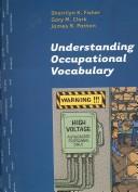 Front cover of Understanding occupational vocabulary by Sherrilyn K. Fisher