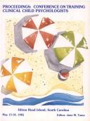 Front cover of Proceedings of the Conference on Training Clinical Child Psychologists by June M. Tuma