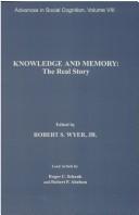 Front cover of Knowledge and Memory: the Real Story by Jr., Robert S. Wyer
