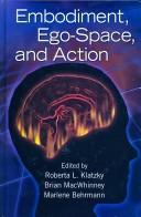 Front cover of Embodiment, ego-space, and action by Carnegie Symposium on Cognition (34th 2006 Carnegie-Mellon University)