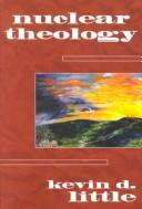 Front cover of Nuclear Theology by Kevin D. Little