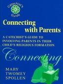 Front cover of Connecting With Parents by Mary Twomey Spollen