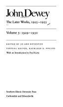 Front cover of The Later Works of John Dewey, Volume 5, 1925 - 1953 by John Dewey