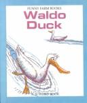 Cover of Waldo Duck (Twenty Word Books) by Janie Spaht Gill