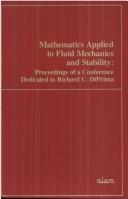 Front cover of Mathematics Applied to Fluid Mechanics and Stability by Donald A. Drew
