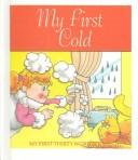 Front cover of My First Cold (Thirty Word Books) by Julia Allen