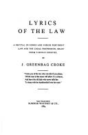 Cover of Lyrics of the law by J. Greenbag Croke