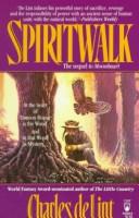 Front cover of Spiritwalk by Charles de Lint