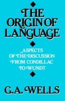 Front cover of The origin of language by George Albert Wells