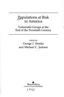 Front cover of Populations at risk in America by Demko, George J.