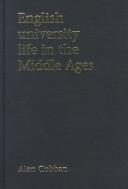 Front cover of ENGLISH UNIVERSITY LIFE IN MID AGES by Alan B. Cobban