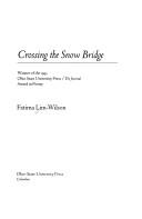 Cover of Crossing the snow bridge by Fatima Lim-Wilson