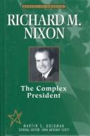 Front cover of Richard M. Nixon by Martin S. Goldman