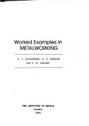 Cover of Worked Examples in Metalworking by G. J. Richardson
