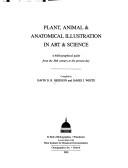 Front cover of Plant, animal & anatomical illustration in art & science by Gavin Bridson