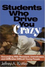 Front cover of Students Who Drive You Crazy by Jeffrey A. Kottler