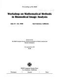 Front cover of Proceedings of the IEEE Workshop on Mathematical Methods in Biomedical Image Analysis by Workshop on Mathematical Methods in Biomedical Image Analysis (1996 San Francisco, Calif.)