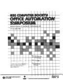 Front cover of IEEE Computer Society Office Automation Symposium, National Bureau of Standards, Gaithersburg, MD, 27-29 April 1987 by IEEE Computer Society
