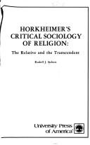 Front cover of Horkheimer's Critical Sociology of Religion by Rudolf J. Siebert