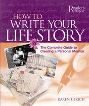 Front cover of How To Write Your Life Story (Reader's Digest) by Karen Ulrich