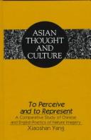 Cover of To Perceive and to Represent by Xiaoshan Yang
