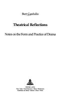 Cover of Theatrical Reflections by Bert Cardullo