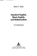 Front cover of Standard English, Black English, and bidialectalism by Hanni U. Taylor