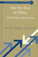 Cover of The Pre-Text of Ethics by Diane Moira Duncan