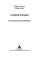 Front cover of A chacun sa France by Nadine Dormoy-Savage