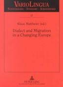Front cover of Dialect And Migration In A Changing Europe (Variolingua, Bd. 12) by Klaus Mattheier