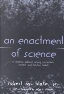 Front cover of An Enactment of Science by Robert W. Blake