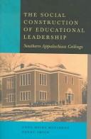 Front cover of The social construction of educational leadership by Anna Hicks McFadden