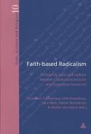 Front cover of Faith-based Radicalism by Gabriel Fragniere