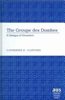 Cover of The Groupe Des Dombes by Catherine E. Clifford